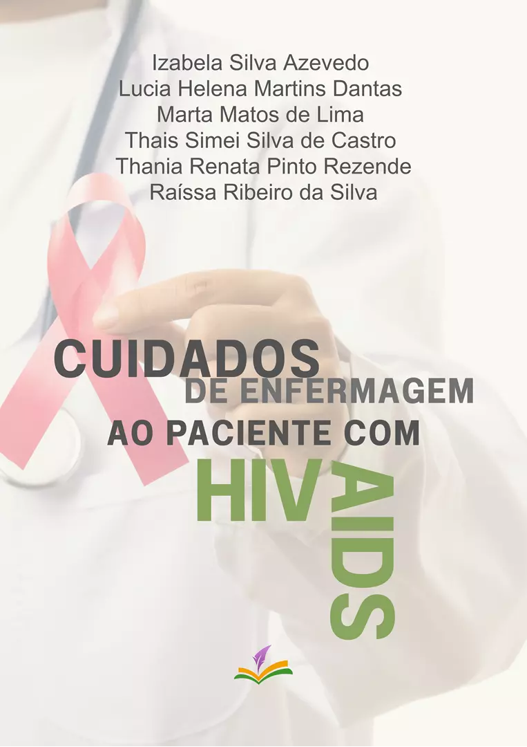 CUIDADOS DE ENFERMAGEM AO PACIENTE COM HIV/AIDS